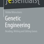 خرید و دانلود نسخه کامل کتاب Genetic Engineering: Reading, Writing and Editing Genes