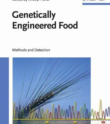 خرید و دانلود نسخه کامل کتاب Genetically Engineered Food: Methods and Detection