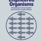 خرید و دانلود نسخه کامل کتاب Genetically Engineered Organisms: Assessing Environmental and Human Health Effects