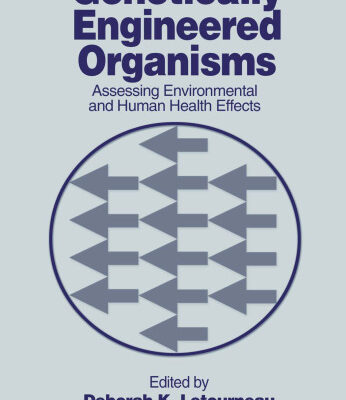 خرید و دانلود نسخه کامل کتاب Genetically Engineered Organisms: Assessing Environmental and Human Health Effects