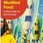 خرید و دانلود نسخه کامل کتاب Genetically Modified Food: A Short Guide for the Confused