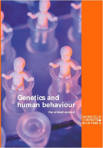 خرید و دانلود نسخه کامل کتاب Genetics and human behaviour – the ethical context_68e721fa52c96.jpeg خرید و دانلود نسخه کامل کتاب Genetics and human behaviour – the ethical context