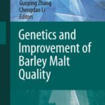 خرید و دانلود نسخه کامل کتاب Genetics and Improvement of Barley Malt Quality (Advanced Topics in Science and Technology in China)