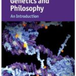 خرید و دانلود نسخه کامل کتاب Genetics and Philosophy: An Introduction