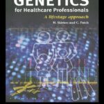 خرید و دانلود نسخه کامل کتاب Genetics for Healthcare Professionals. A Lifestage Approach