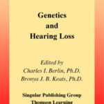 خرید و دانلود نسخه کامل کتاب Genetics & Hearing Loss (Genetics and Hearing Loss)