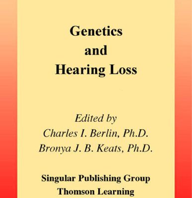 خرید و دانلود نسخه کامل کتاب Genetics & Hearing Loss (Genetics and Hearing Loss)