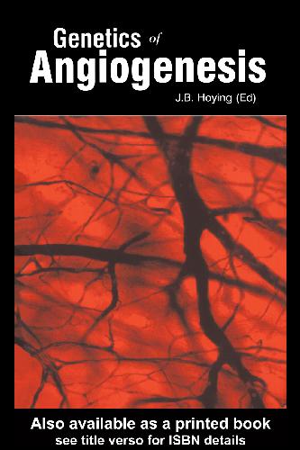 خرید و دانلود نسخه کامل کتاب Genetics of Angiogenesis_68e6e9882bb7e.jpeg خرید و دانلود نسخه کامل کتاب Genetics of Angiogenesis