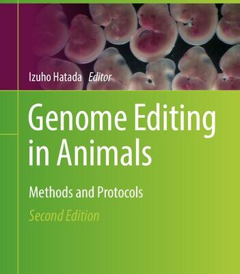خرید و دانلود نسخه کامل کتاب Genome Editing in Animals: Methods and Protocols
