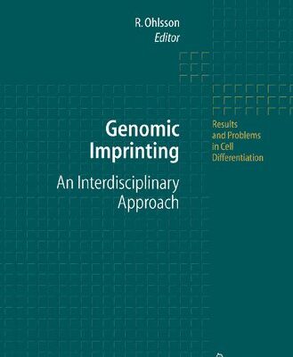 خرید و دانلود نسخه کامل کتاب Genomic Imprinting: An Interdisciplinary Approach (Results and Problems in Cell Differentiation)