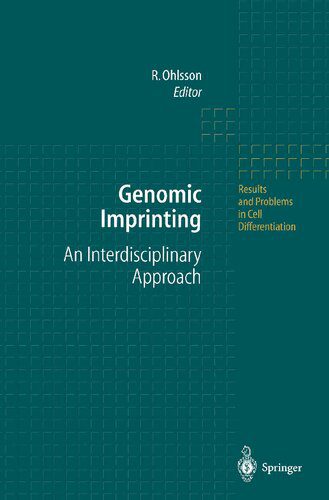 خرید و دانلود نسخه کامل کتاب Genomic Imprinting: An Interdisciplinary Approach (Results and Problems in Cell Differentiation)_68e71ceb04894.jpeg خرید و دانلود نسخه کامل کتاب Genomic Imprinting: An Interdisciplinary Approach (Results and Problems in Cell Differentiation)