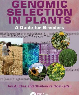 خرید و دانلود نسخه کامل کتاب Genomic Selection in Plants: A Guide for Breeders