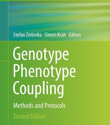 خرید و دانلود نسخه کامل کتاب Genotype Phenotype Coupling: Methods and Protocols