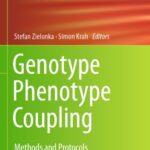 خرید و دانلود نسخه کامل کتاب Genotype Phenotype Coupling. Methods and Protocols