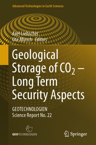 خرید و دانلود نسخه کامل کتاب Geological Storage of CO2 – Long Term Security Aspects: GEOTECHNOLOGIEN Science Report No. 22_68e8b97a634ec.jpeg خرید و دانلود نسخه کامل کتاب Geological Storage of CO2 – Long Term Security Aspects: GEOTECHNOLOGIEN Science Report No. 22