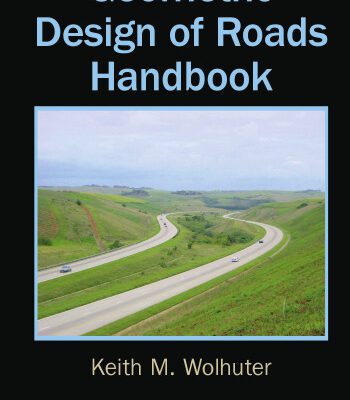 خرید و دانلود نسخه کامل کتاب Geometric Design of Roads Handbook