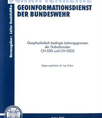 خرید و دانلود نسخه کامل کتاب Geophysikalisch bedingte Leistungsgrenzen der Hubschrauber CH-53G und CH-53GS