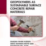 خرید و دانلود نسخه کامل کتاب Geopolymers as Sustainable Surface Concrete Repair Materials