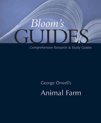 خرید و دانلود نسخه کامل کتاب George Orwell’s Animal Farm (Bloom’s Guides)