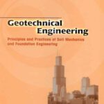 خرید و دانلود نسخه کامل کتاب Geotechnical Engineering: Principles and Practices of Soil Mechanics and Foundation Engineering (Civil and Environmental Engineering)