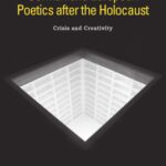 خرید و دانلود نسخه کامل کتاب German and European Poetics after the Holocaust: Crisis and Creativity