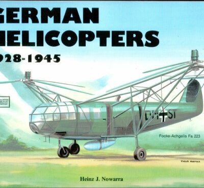 خرید و دانلود نسخه کامل کتاب German Helicopter 1928-1945