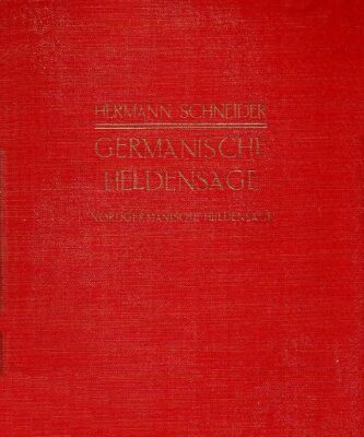 خرید و دانلود نسخه کامل کتاب Germanische Heldensage. II. Band. 1. Abteilung. II Buch. Nordgermanische Heldensage