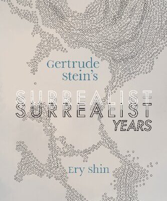 خرید و دانلود نسخه کامل کتاب Gertrude Stein’s Surrealist Years