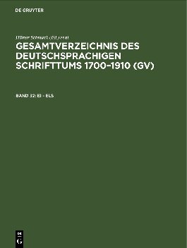 خرید و دانلود نسخه کامل کتاب Gesamtverzeichnis des deutschsprachigen Schrifttums: 32: Ei – Els