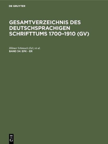 خرید و دانلود نسخه کامل کتاب Gesamtverzeichnis des deutschsprachigen Schrifttums: 34: Epk – Er_68e39478d722e.jpeg خرید و دانلود نسخه کامل کتاب Gesamtverzeichnis des deutschsprachigen Schrifttums: 34: Epk – Er