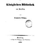 خرید و دانلود نسخه کامل کتاب Geschichte der Königlichen Bibliothek zu Berlin