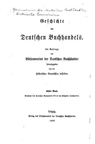 خرید و دانلود نسخه کامل کتاب Geschichte des deutschen Buchhandels bis in das siebzehnte Jahrhunderts_68e38c9258108.jpeg خرید و دانلود نسخه کامل کتاب Geschichte des deutschen Buchhandels bis in das siebzehnte Jahrhunderts