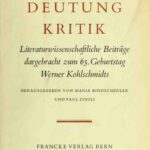 خرید و دانلود نسخه کامل کتاب Geschichte, Deutung, Kritik. Literaturwissenschaftliche Beiträge dargebracht zum 65. Geburtstag Werner Kohlschmidts