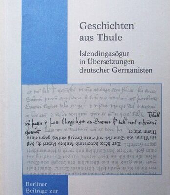 خرید و دانلود نسخه کامل کتاب Geschichten aus Thule: Íslendingasögur in Übersetzungen deutscher Germanisten