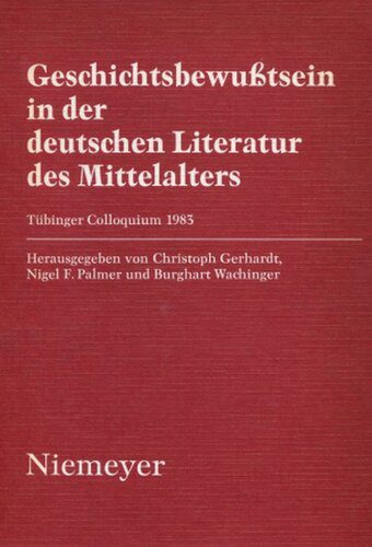خرید و دانلود نسخه کامل کتاب Geschichtsbewußtsein in der deutschen Literatur des Mittelalters: Tübinger Colloquium 1983_68e2b01913a34.jpeg خرید و دانلود نسخه کامل کتاب Geschichtsbewußtsein in der deutschen Literatur des Mittelalters: Tübinger Colloquium 1983