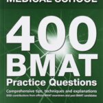 خرید و دانلود نسخه کامل کتاب Get Into Medical School: 400 Bmat Practice Questions: With Contributions from Official Bmat Examiners and Past Bmat Candidates