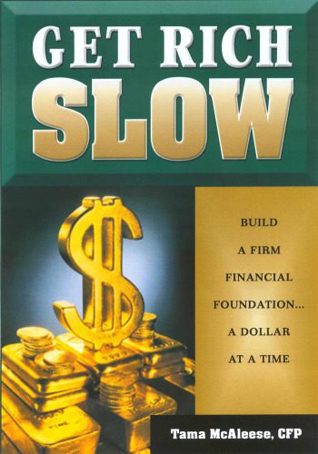 خرید و دانلود نسخه کامل کتاب Get Rich Slow: Build a Firm Financial Foundation– A Dollar at a Time_68dd2231a2a2e.jpeg خرید و دانلود نسخه کامل کتاب Get Rich Slow: Build a Firm Financial Foundation– A Dollar at a Time