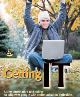 خرید و دانلود نسخه کامل کتاب Getting It: Using Information Technology to Empower People With Communication Difficulties