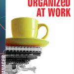 خرید و دانلود نسخه کامل کتاب Getting Organized at Work: 24 Lessons for Setting Goals, Establishing Priorities, and Managing Your Time (Mighty Manager)