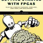 خرید و دانلود نسخه کامل کتاب Getting Started with FPGAs : Digital Circuit Design, Verilog, and VHDL for Beginners