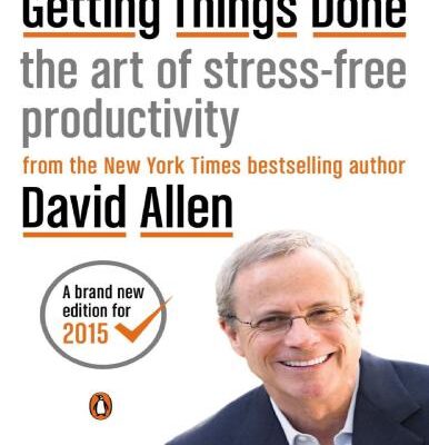 خرید و دانلود نسخه کامل کتاب Getting Things Done: The Art of Stress-Free Productivity