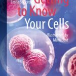 خرید و دانلود نسخه کامل کتاب Getting to Know Your Cells