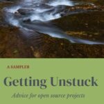 خرید و دانلود نسخه کامل کتاب Getting unstuck: Advice for open source projects