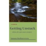 خرید و دانلود نسخه کامل کتاب Getting unstuck: Advice for open source projects