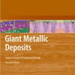 خرید و دانلود نسخه کامل کتاب Giant Metallic Deposits: Future Sources of Industrial Metals