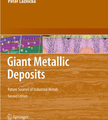 خرید و دانلود نسخه کامل کتاب Giant Metallic Deposits: Future Sources of Industrial Metals