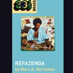 خرید و دانلود نسخه کامل کتاب Gilberto Gil’s Refazenda (33 1/3 Brazil)[2020] – Original PDF