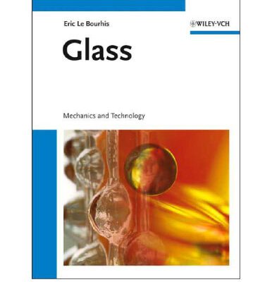 خرید و دانلود نسخه کامل کتاب Glass: Mechanics and Technology