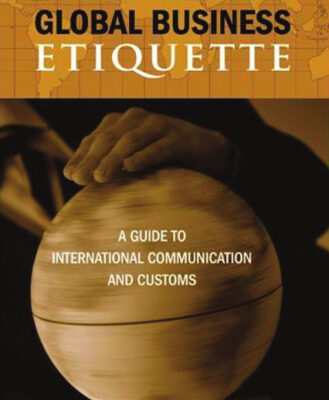 خرید و دانلود نسخه کامل کتاب Global Business Etiquette: A Guide to International Communication and Customs