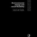 خرید و دانلود نسخه کامل کتاب Global Ecology: Environmental Change and Social Flexibility